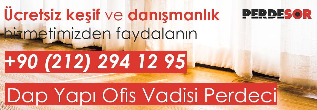 Dap Yapı Ofis Vadisi Perdeci